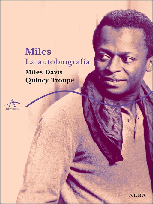 Title details for Miles. La autobiografía by Miles Davis - Available